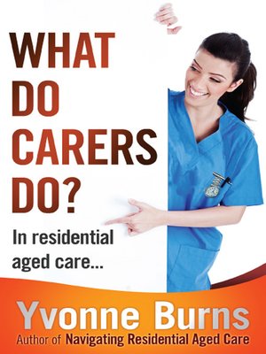 cover image of What Do Carers Do?